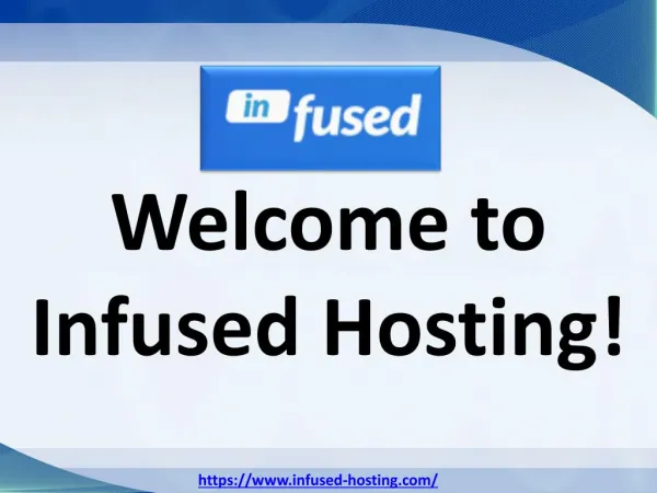 Infused Hosting - Providing all sorts of Hosting