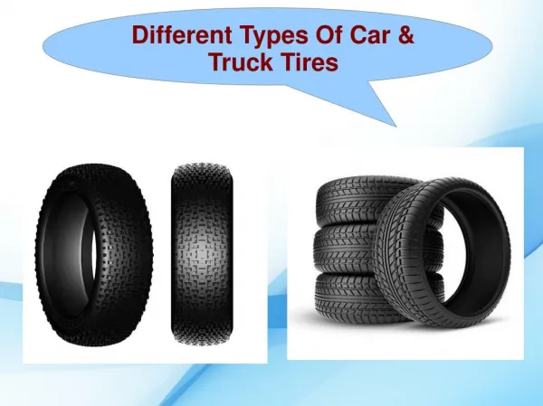 Different Types Of Car & Truck Tires