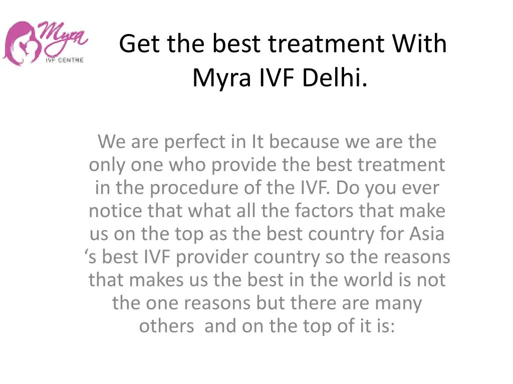 get the best treatment with myra ivf delhi