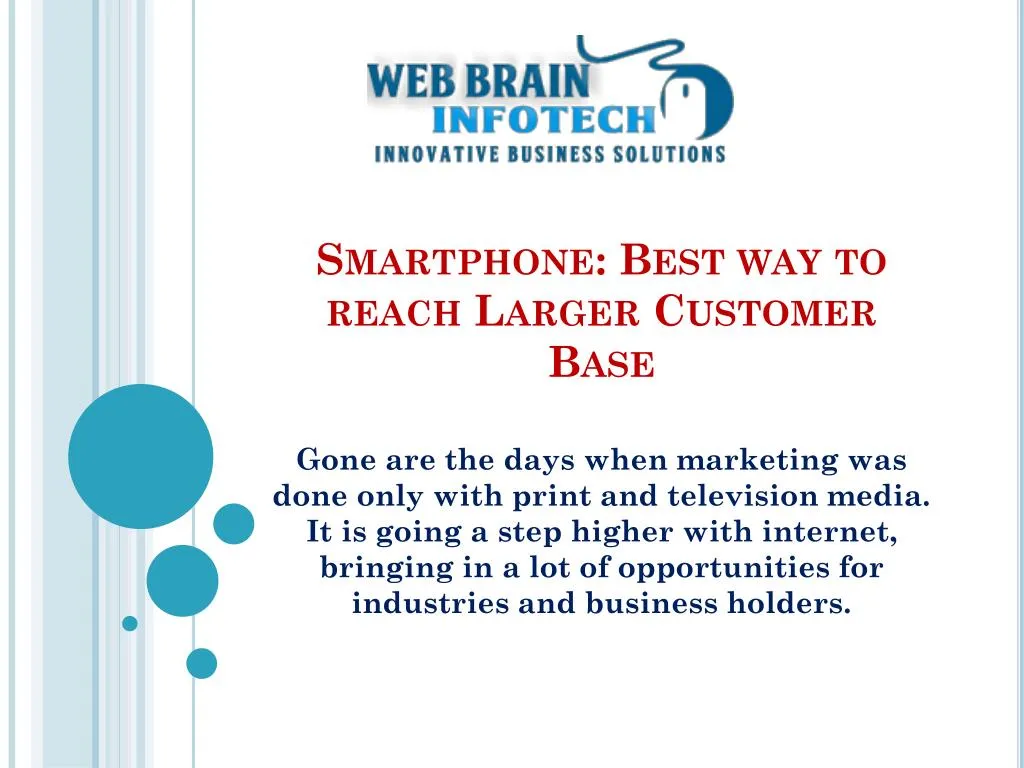 smartphone best way to reach larger customer base