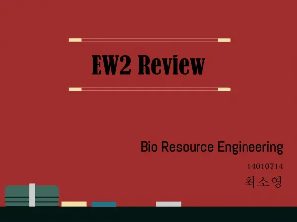 EW2 REVIEW