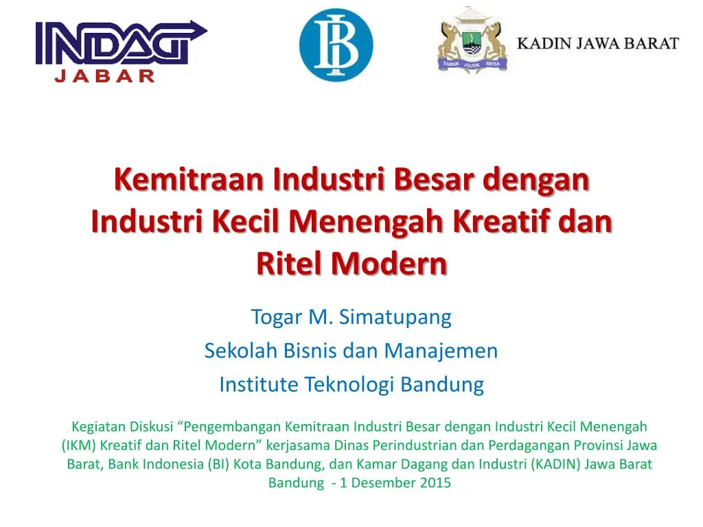 kemitraan industri besar dengan industri kecil menengah kreatif dan ritel modern