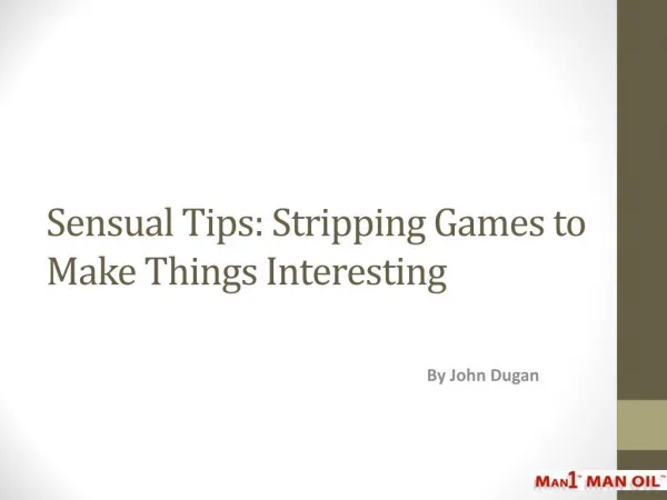 Sensual Tips: Stripping Games to Make Things Interesting