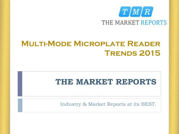 Multi Mode Microplate Reader Market Trends and Applications
