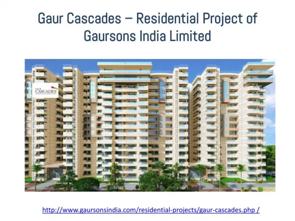 Ready to Move 2/3/4 BHK Apartments in Gaur Cascades Rajnagar Extension