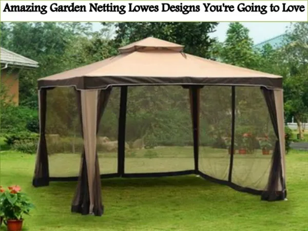 Amazing Garden Netting Lowes Designs You're Going to Love