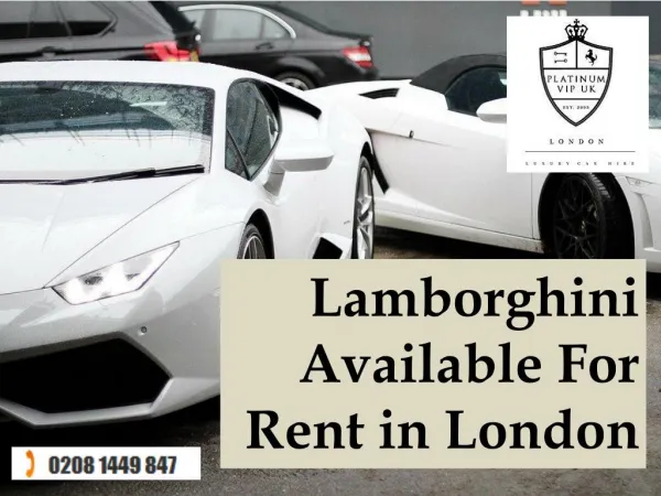 Lamborghini Available For Rent in London