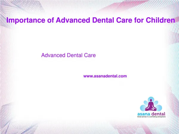 Importance of advanced dental care for children