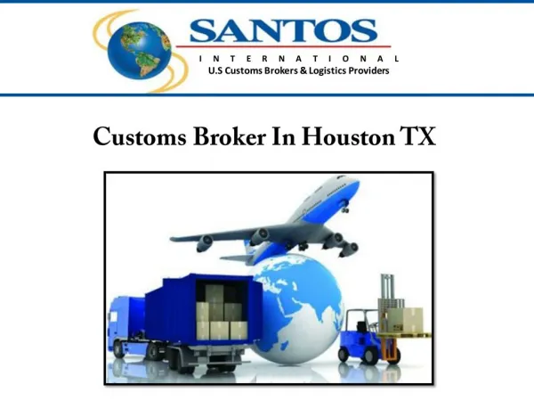 Customs Broker In Houston TX