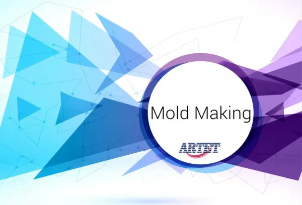 Mold Making Arte Tooling