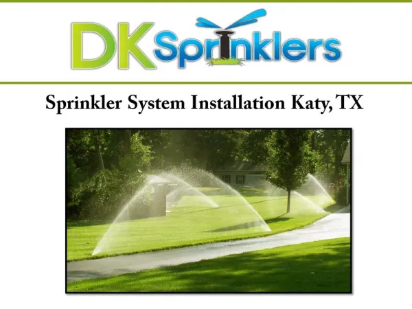 Sprinkler System Installation Katy, TX