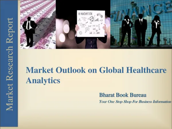 Market Outlook on Global Healthcare Analytics