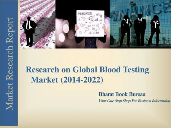 Research on Global Blood Testing Market (2014-2022)