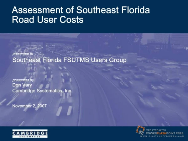 Assessment of Southeast Florida Road User Costs