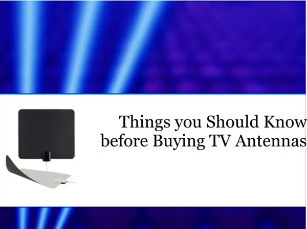 Things you Should Know before Buying TV Antennas