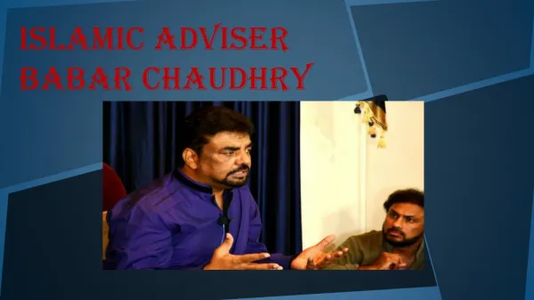 Islamic Adviser Babar Chaudhry