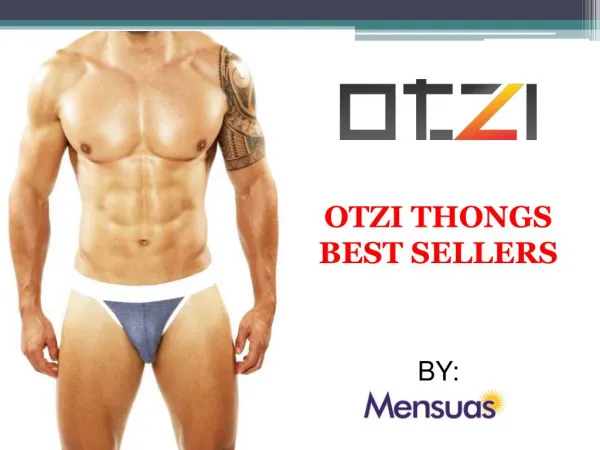 Otzi Thongs Best Seller