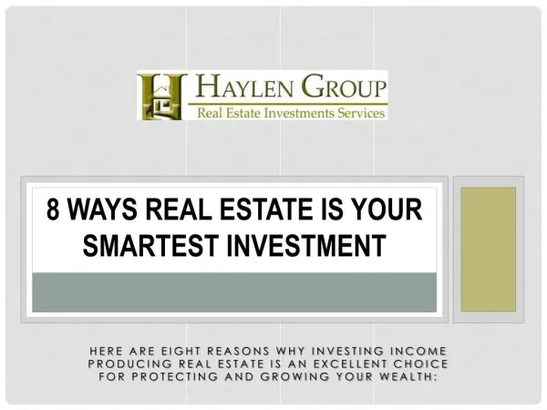 8 Ways Real Estate Is Your Smartest Investment