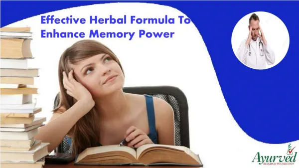 Effective Herbal Formula To Enhance Memory Power