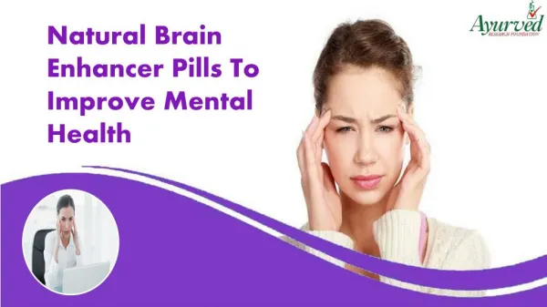 Natural Brain Enhancer Pills To Improve Mental Health