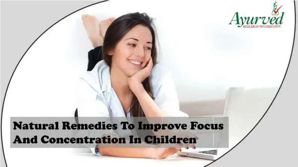Natural Remedies To Improve Focus And Concentration In Children