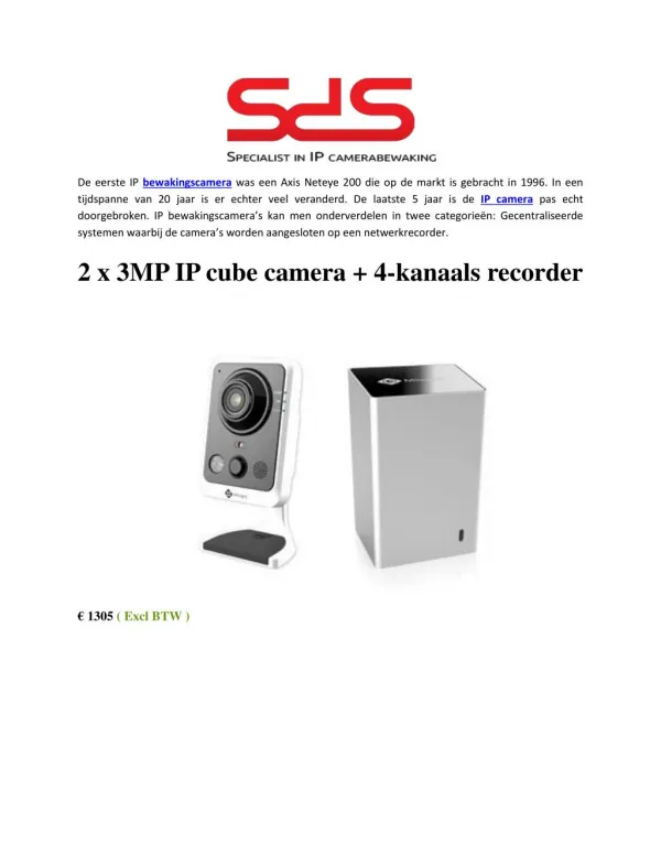 Wij Bieden De Beste Beveiliging Met IP Camera