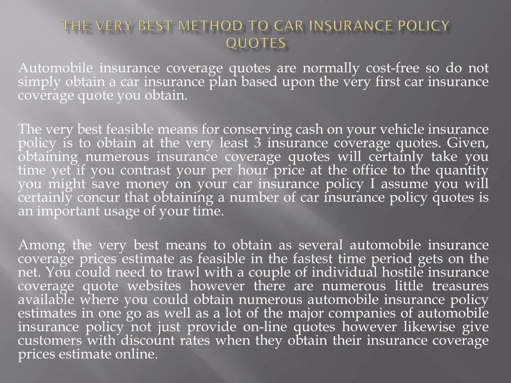 the very best method to car insurance policy quotes