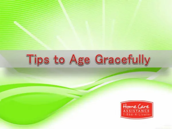 Tips to Age Gracefully