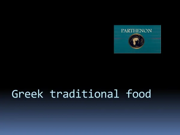 Greek tradition food Parthenon Restaurant