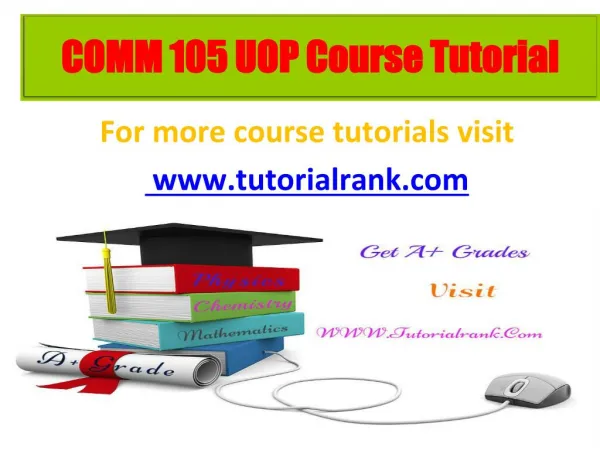 COMM 105 learning consultant / tutorialrank.com
