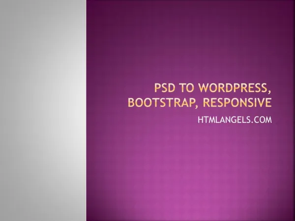 HTMLAngles - PSD to Wordpress, Bootstrap, Responsive