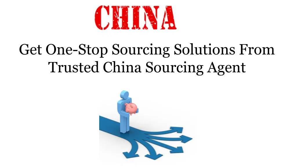 get one stop sourcing solutions from trusted china sourcing agent