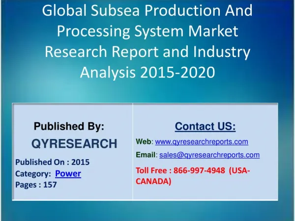 Global Subsea Production And Processing System Market 2015 Industry Insights, Study, Forecasts, Outlook, Development, Gr