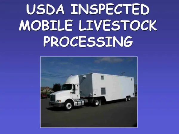 USDA INSPECTED MOBILE LIVESTOCK PROCESSING