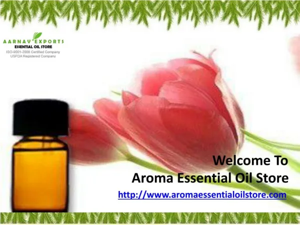 Buy Best Quality of Essential Oil @ Aroma Essential Oil Store!!
