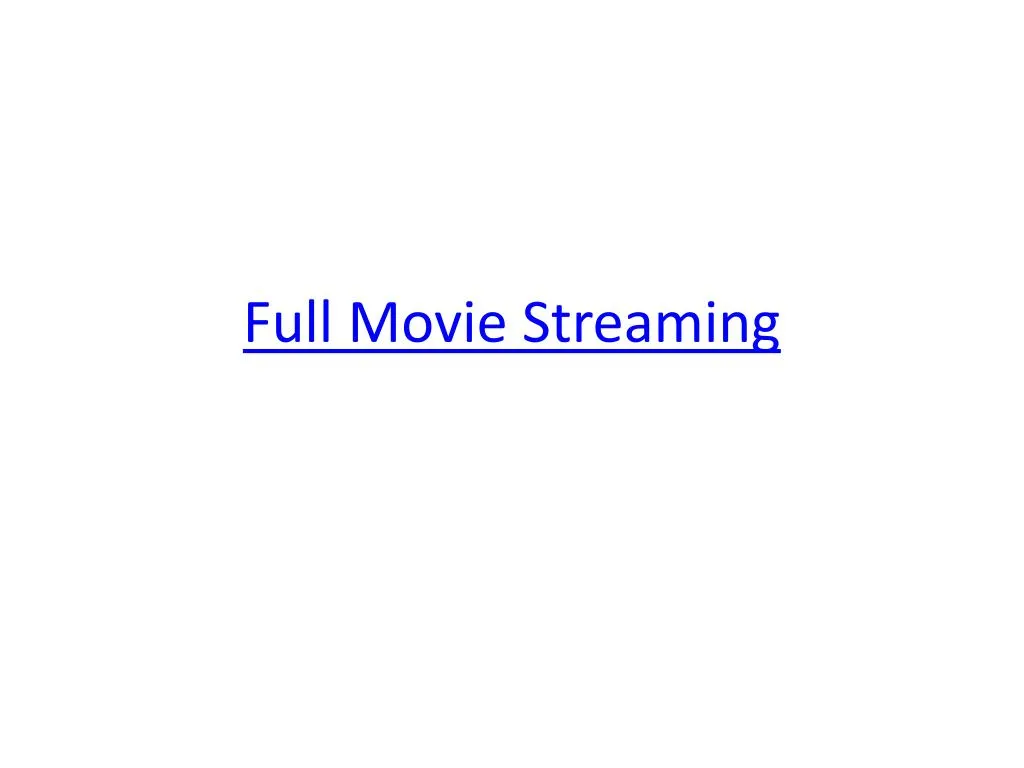 full movie streaming