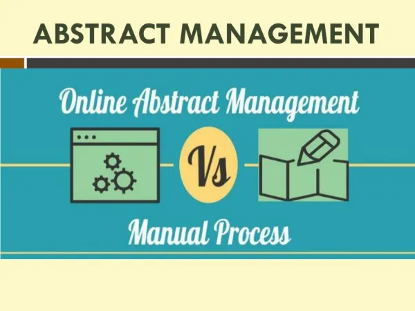Online Abstract Management Vs Manual Process