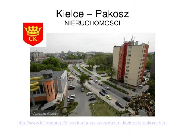 Kielce - Pakosz. Nieruchomości na sprzedaż.