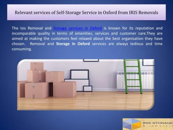 Relevant services of Self-Storage Service in Oxford from IRIS Removals