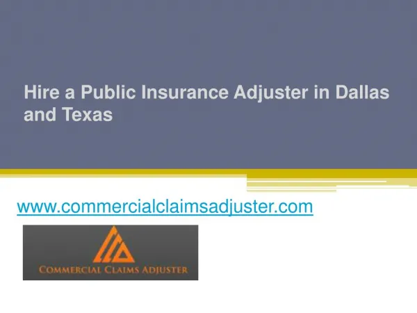 Hire a Public Insurance Adjuster in Dallas and Texas - Call at 1-844-682-5246