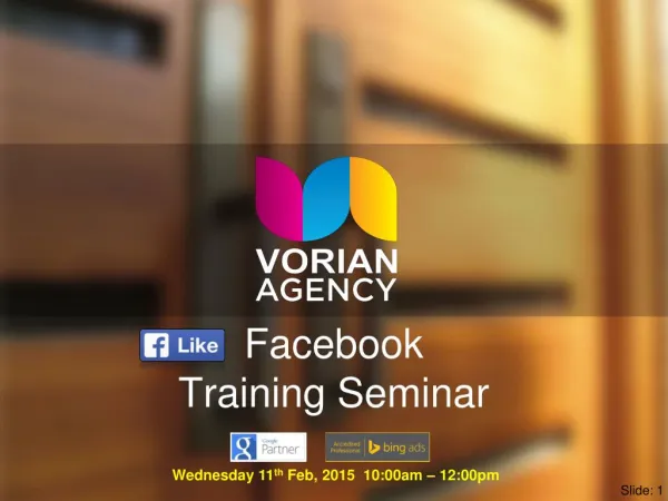 Vorian Agency Facebook Seminar Presentation