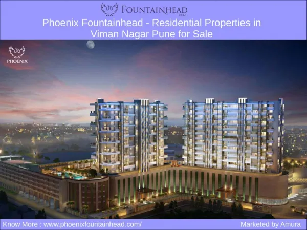 Phoenix Fountainhead - Residential Properties in Viman Nagar Pune for Sale
