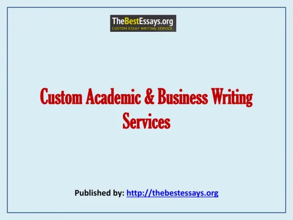 Custom Academic & Business Writing Services