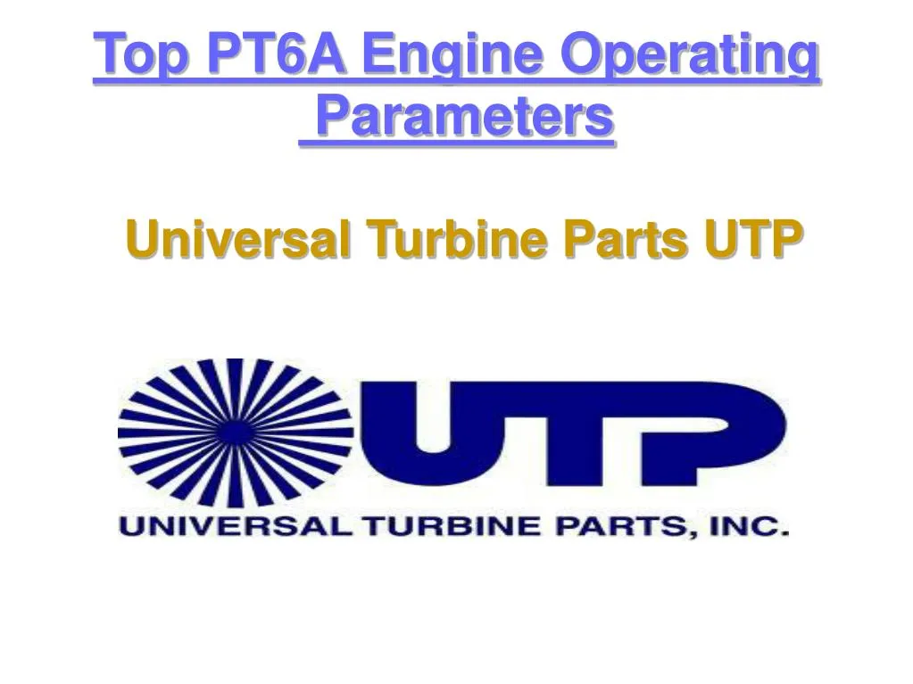 top pt6a engine operating parameters
