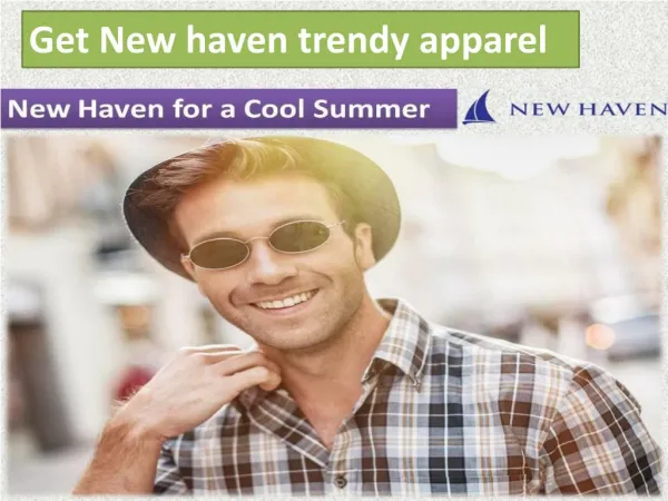 Get New haven trendy apparel