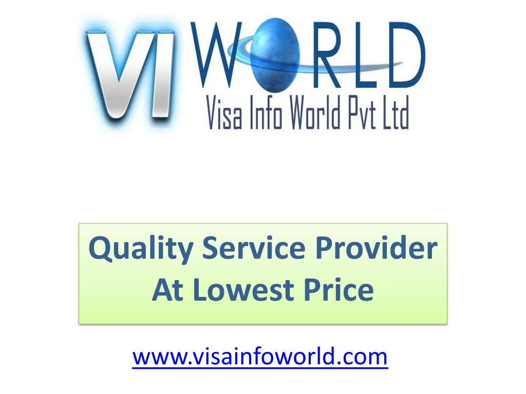 quality service provider at lowest price