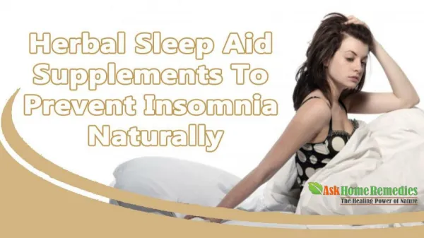 Herbal Sleep Aid Supplements To Prevent Insomnia Naturally