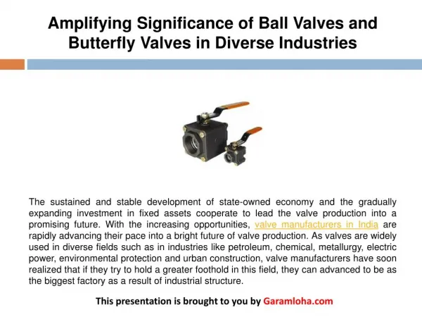 Amplifying Significance of Ball Valves and Butterfly Valves in Diverse Industries
