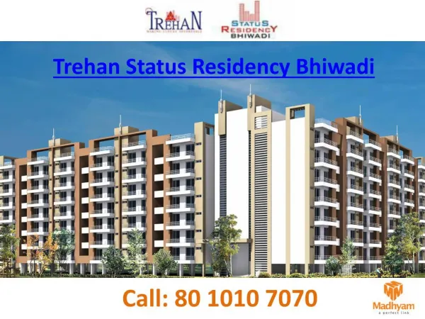 Trehan Status Residency Bhiwadi