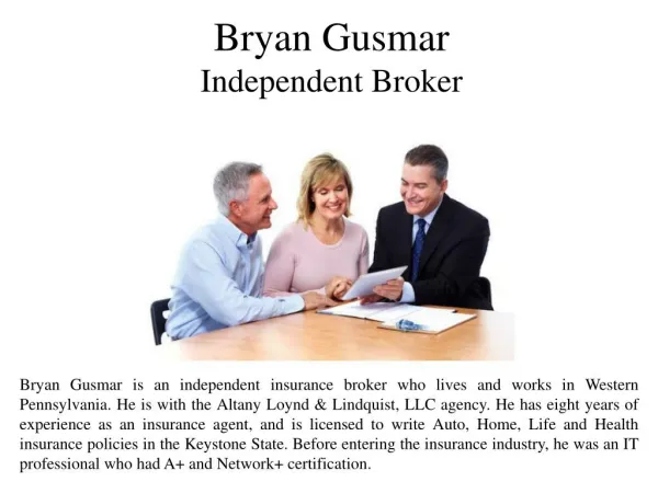 Bryan Gusmar Independent Broker
